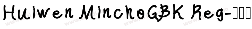 Huiwen MinchoGBK Reg字体转换